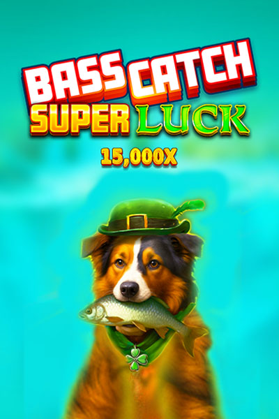Bass Catch Super Luck